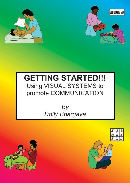 Getting Started: Using Visual Systems to Promote Communication