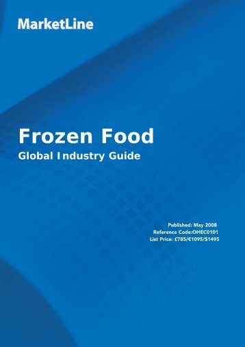 Frozen Foods: Global Industry Guide - Business Insights