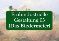 Frühindustrielle Gestaltung 03 - Gestaltungs- und Medientechnik