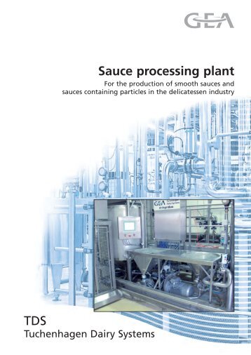 Sauce processing plant TDS - Gea-tds.com