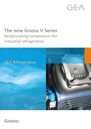Grasso The new Grasso V Series - GEA Refrigeration Technologies