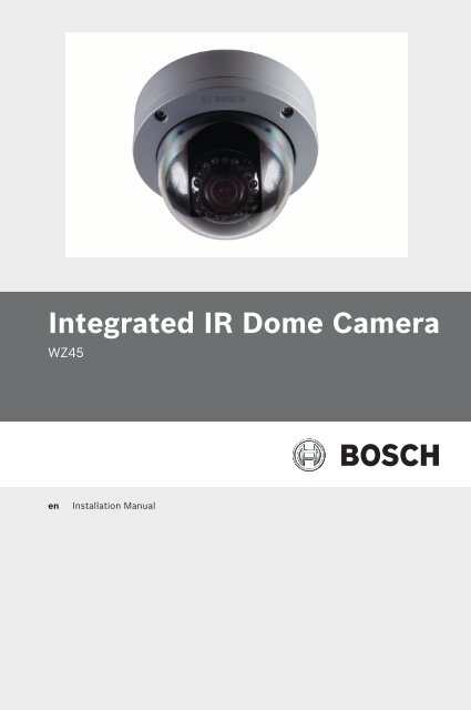 Integrated IR Dome Camera