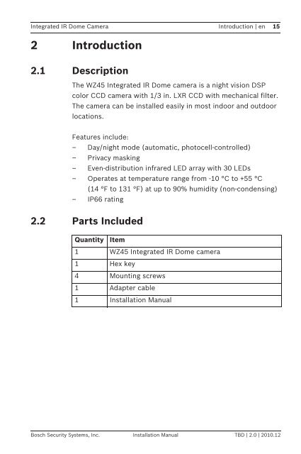 Integrated IR Dome Camera