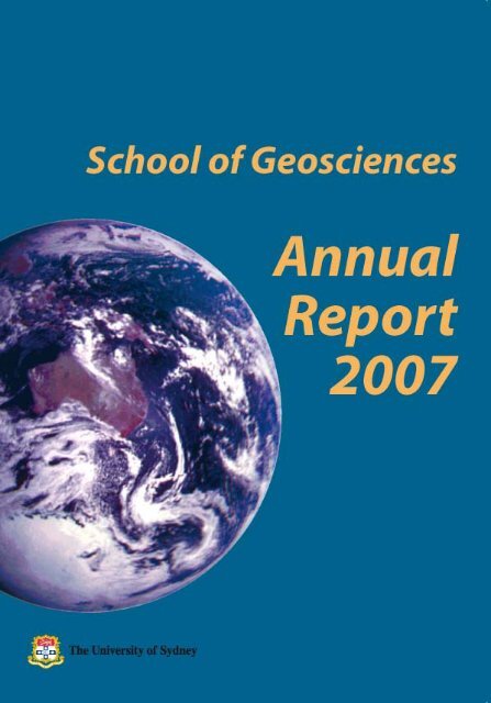 2007 Annual Report - School of Geosciences - The University of ...