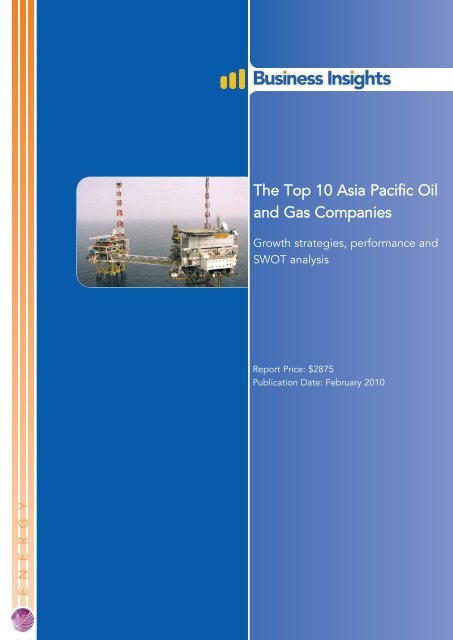 The Top 10 Asia Pacific Oil and Gas Companies - Business Insights