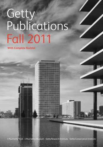 tions Getty Publications Fall 2011 - The Getty
