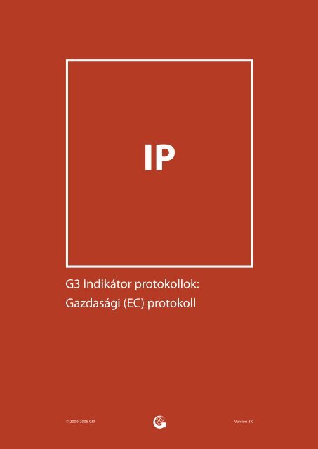G3 Indikátor protokollok: Gazdasági (EC) protokoll - Global ...