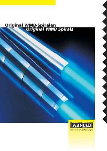 Original WMB-Spiralen Original WMB Spirals - Arno Arnold GmbH