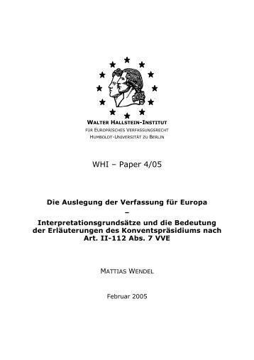 Die Auslegung der Verfassung für Europa ... - WHI-Berlin