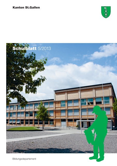 Schulblatt 5/2013 - schule.sg.ch - Kanton St.Gallen