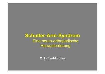 Schulter - Arm - Syndrom: Eine neuro-orthopädische Herausforderung