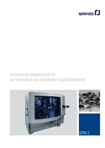 Universal Spiralfedermaschine zur Herstellung von Spiralfedern aus ...