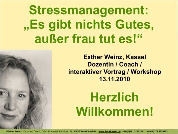 Stress - interaktiver Vortrag - Esther Weinz