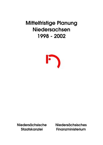 Mittelfristige Planung Niedersachsen 1998 - 2002