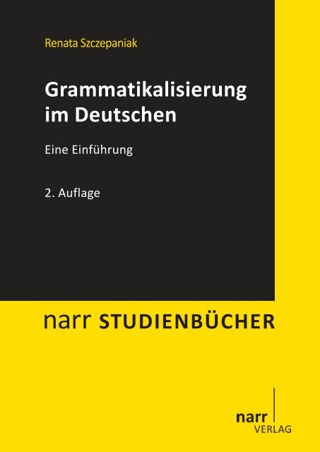 Grammatikalisierung im Deutschen. Eine Einführung - Narr