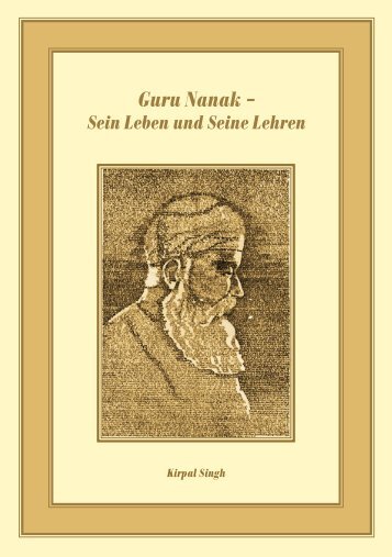 Guru Nanak: Sein Leben und Seine Lehren - Sant Mat