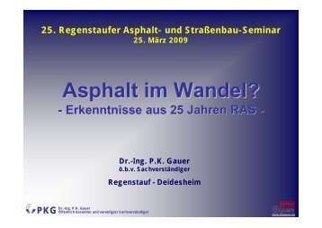 Asphalt im Wandel - Erkenntnisse aus 25 Jahren RAS