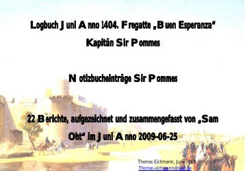 Logbuch Juni Anno 1404. Fregatte „Buen Esperanza“