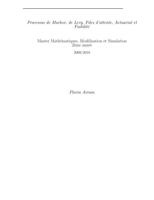 Processus de Markov, de Levy, Files d'attente, Actuariat et Fiabilité ...