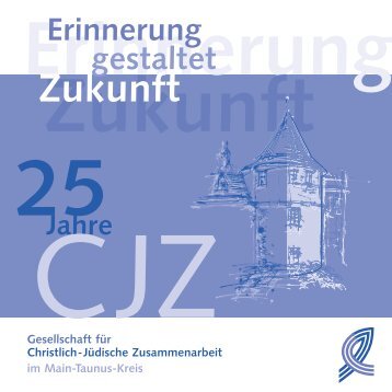 Festschrift - Gesellschaft für Christlich-Jüdische Zusammenarbeit ...