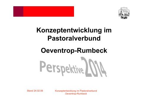 Konzeptentwicklung im Pastoralverbund Oeventrop ... - Pvor.de