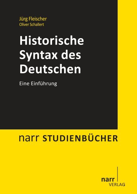 Historische Syntax des Deutschen. Eine Einführung - Narr