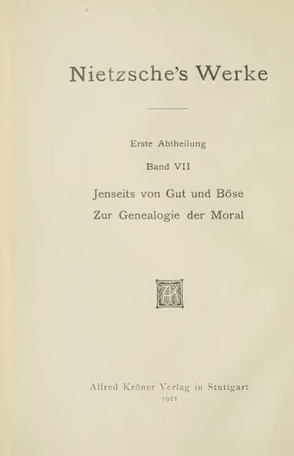 Nietzsche: Jenseits von Gut und Bose / Zur Genealogie der Moral