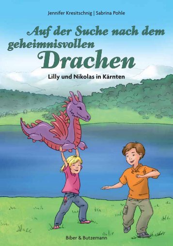 Auf der Suche nach dem geheimnisvollen Drachen