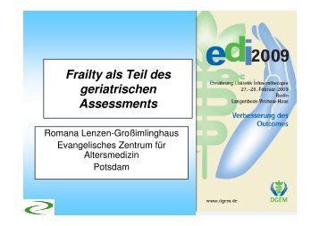 Frailty als Teil des geriatrischen Assessments EDI 2009 - DGEM