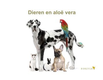 Dieren en aloë vera - Forever Living Products