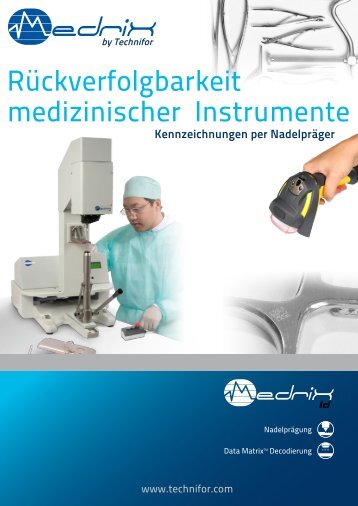 Rückverfolgbarkeit medizinischer Instrumente - Technifor