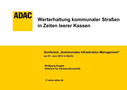 (ADAC): Werterhaltung kommunaler Straßen in Zeiten leerer Kassen