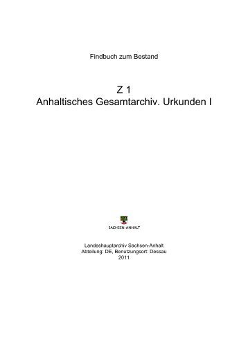 Z 1 Anhaltisches Gesamtarchiv. Urkunden I - Online-Recherche ...