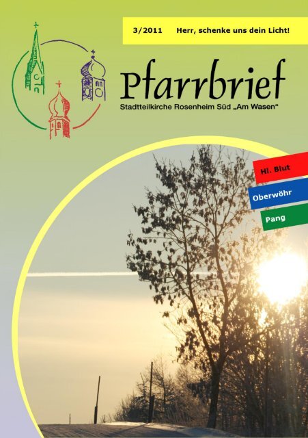 Pfarrbrief 3/2011 - Pfarrei Heilig Blut