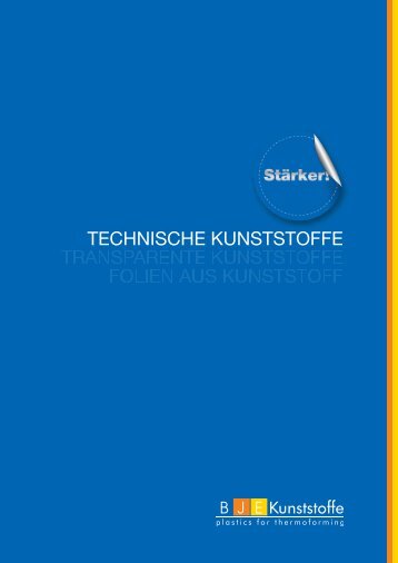 Zum Download der Produktbroschüre "Technische ... - BJE Kunststoffe