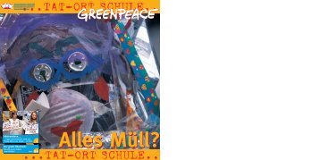 Tatort Schule Müll _____Dezember_2002.pdf - Greenpeace ...