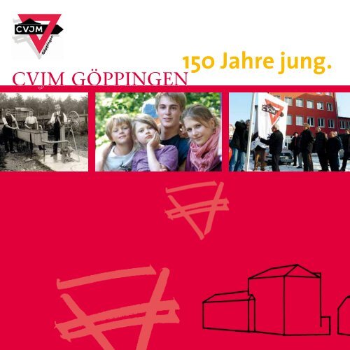 150 Jahre jung. - CVJM Göppingen