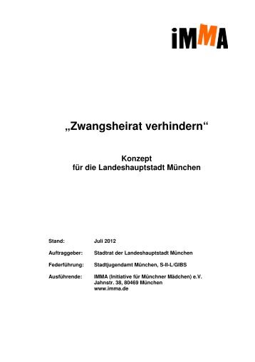 „Zwangsheirat verhindern“ Konzept für die Landeshauptstadt ... - RIS