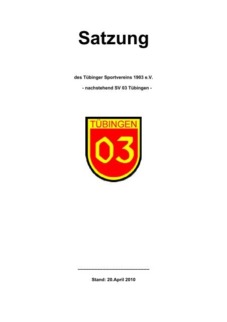 Satzung des Tübinger Sportvereins 1903 e - SV 03 Tübingen