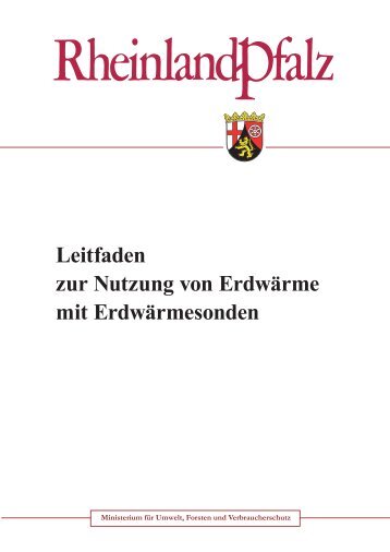 Leitfaden zur Nutzung von Erdwärme mit Erdwärmesonden