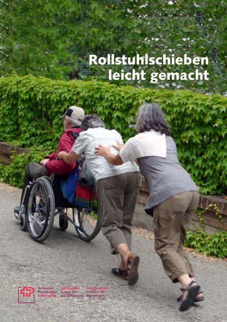 Rollstuhlschieben leicht gemacht - Schweizer Paraplegiker ...