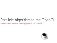 Parallele Algorithmen mit OpenCL - Universität Osnabrück