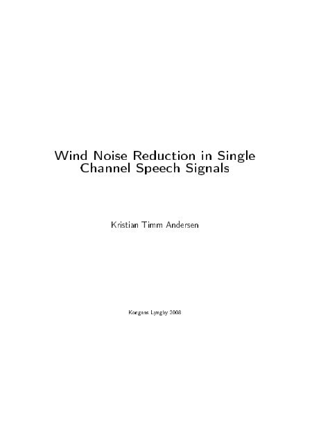 Wind Noise Reduction in Single Channel Speech Signals