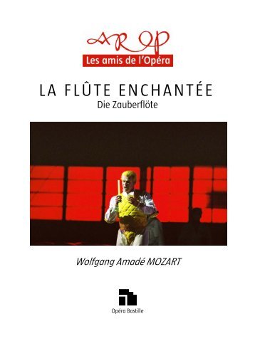 la flûte enchantée - AROP, Association pour le Rayonnement de l ...