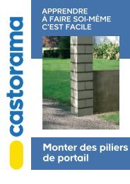 Monter des piliers de portail - Castorama