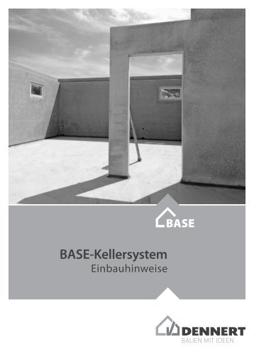 BASE-Kellersystem - Dennert Baustoffwelt
