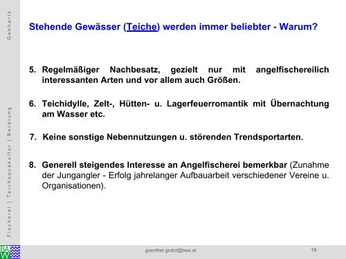 zunehmende Bedeutung für die Angelfischerei/Günther Gratzl