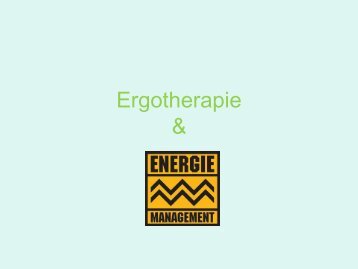 Lezing 2 Ergotherapie en energiemanagement
