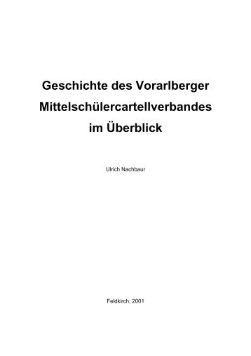 Geschichte des Vorarlberger Mittelschülercartellverbandes im ...