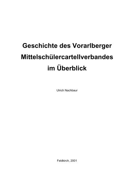 Geschichte des Vorarlberger Mittelschülercartellverbandes im ...